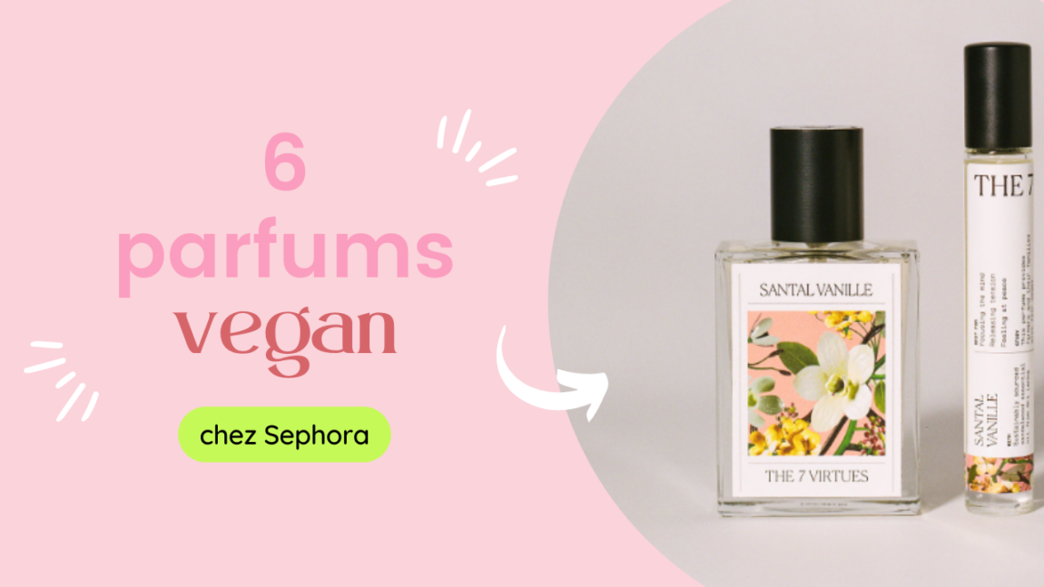 Parfums vegan chez Sephora